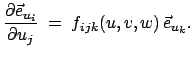 $\displaystyle \frac{\partial\vec{e}_{u_i}}{\partial u_j}\;=\;f_{ijk}(u,v,w) \vec{e}_{u_k}.$