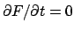 $ \partial F/ \partial t = 0 $